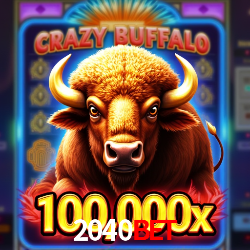 2040 Bet Login